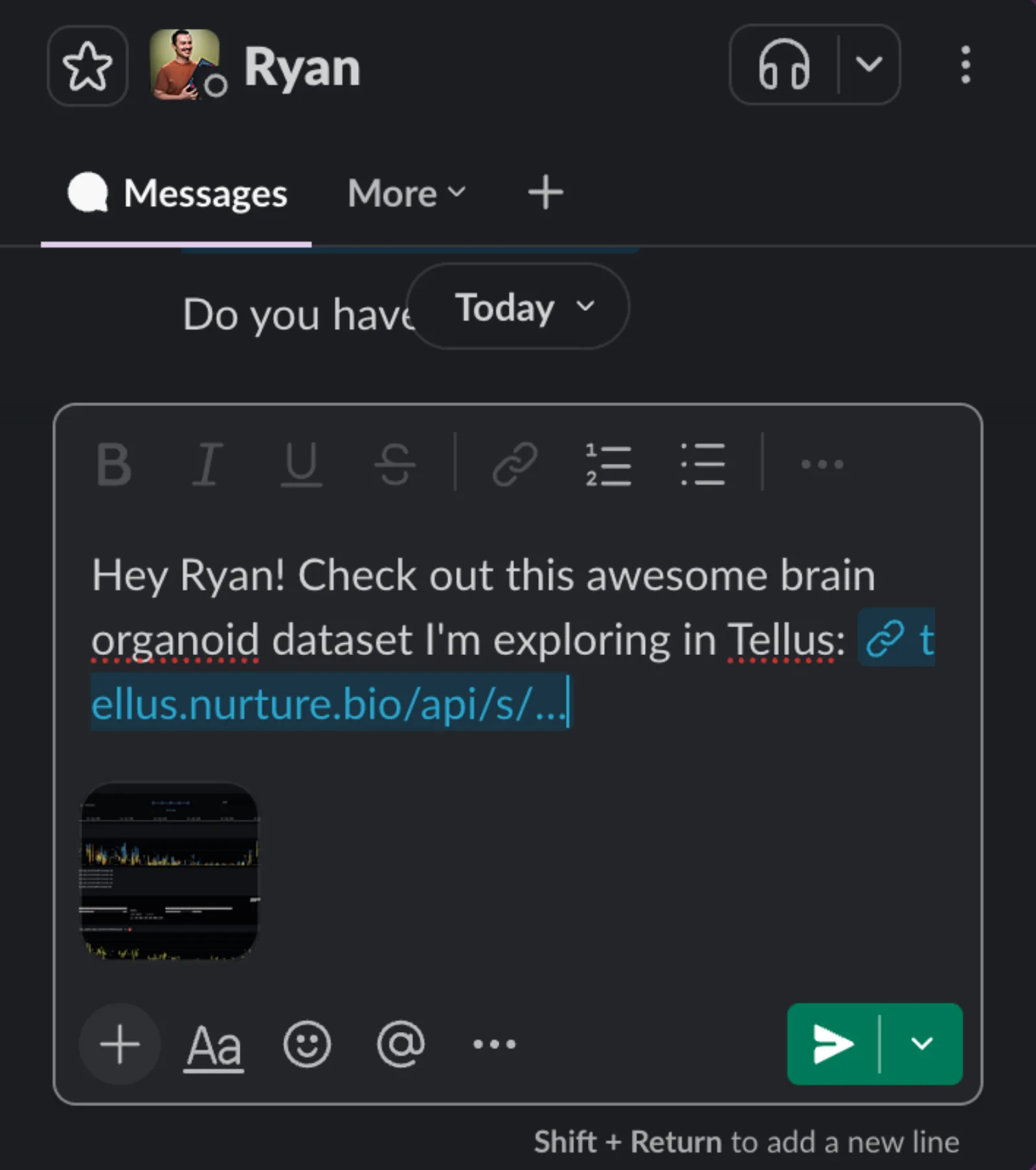 A Slack direct message being composed, reading “Hey Ryan! Check out this awesome brain organoid dataset I'm exploring in Tellus” followed by a tellus.nurture.bio share link, with a thumbnail of the track view attached below it.